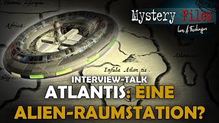 Atlantis als außerirdische Raumstation und das Altersparadoxon - Im Gespräch mit Dieter Bremer