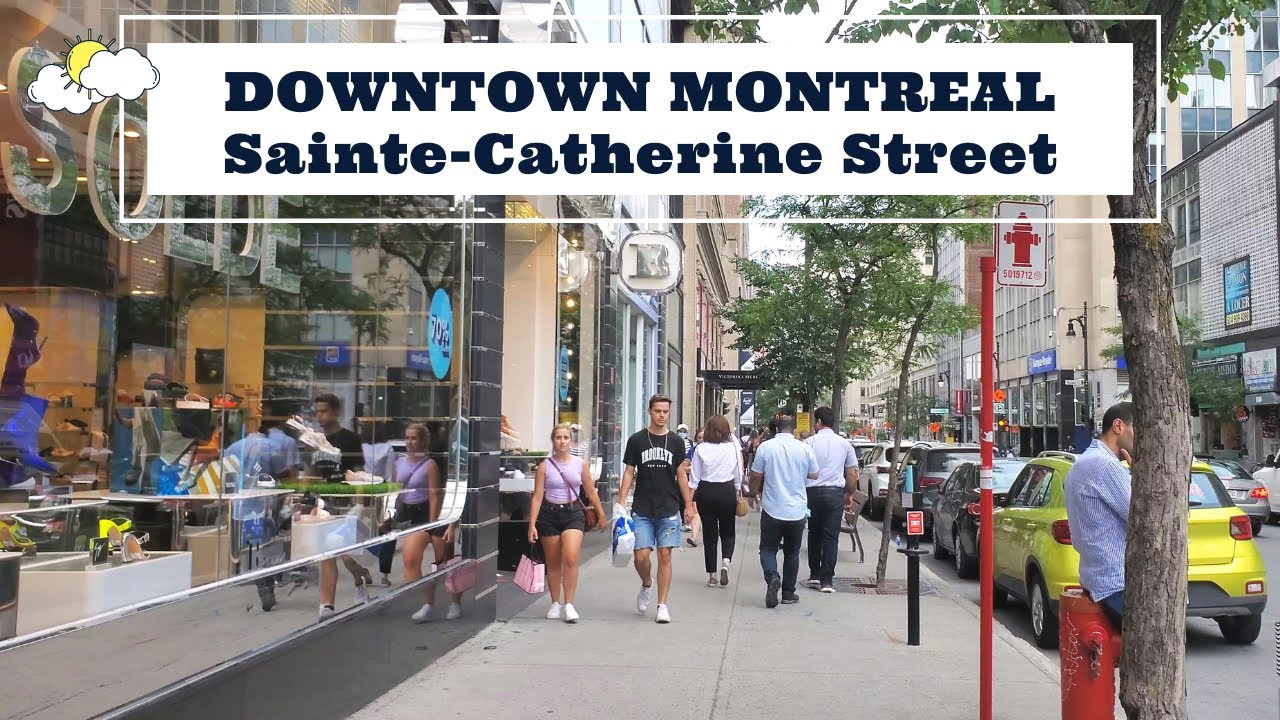 Main Street in Downtown Montreal - Walking on Saint-Catherine Street (Summer 2021)