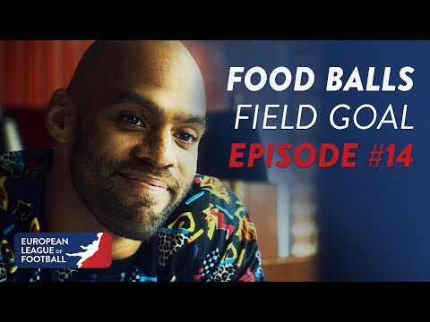 Food-Balls - Field Goal | Episode 14 | European League of Football