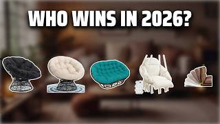 The Top 5 Best The best Double Papasan Chair in 2026 - Must Watch Before Buying!