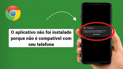 Como o aplicativo não é compatível com seu smartphone, ele não foi instalado.