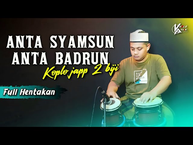 ANTA SYAMSUN ANTA BADRUN - KOPLO AGAIN ( FULL JAPP HENTAKAN ) class=