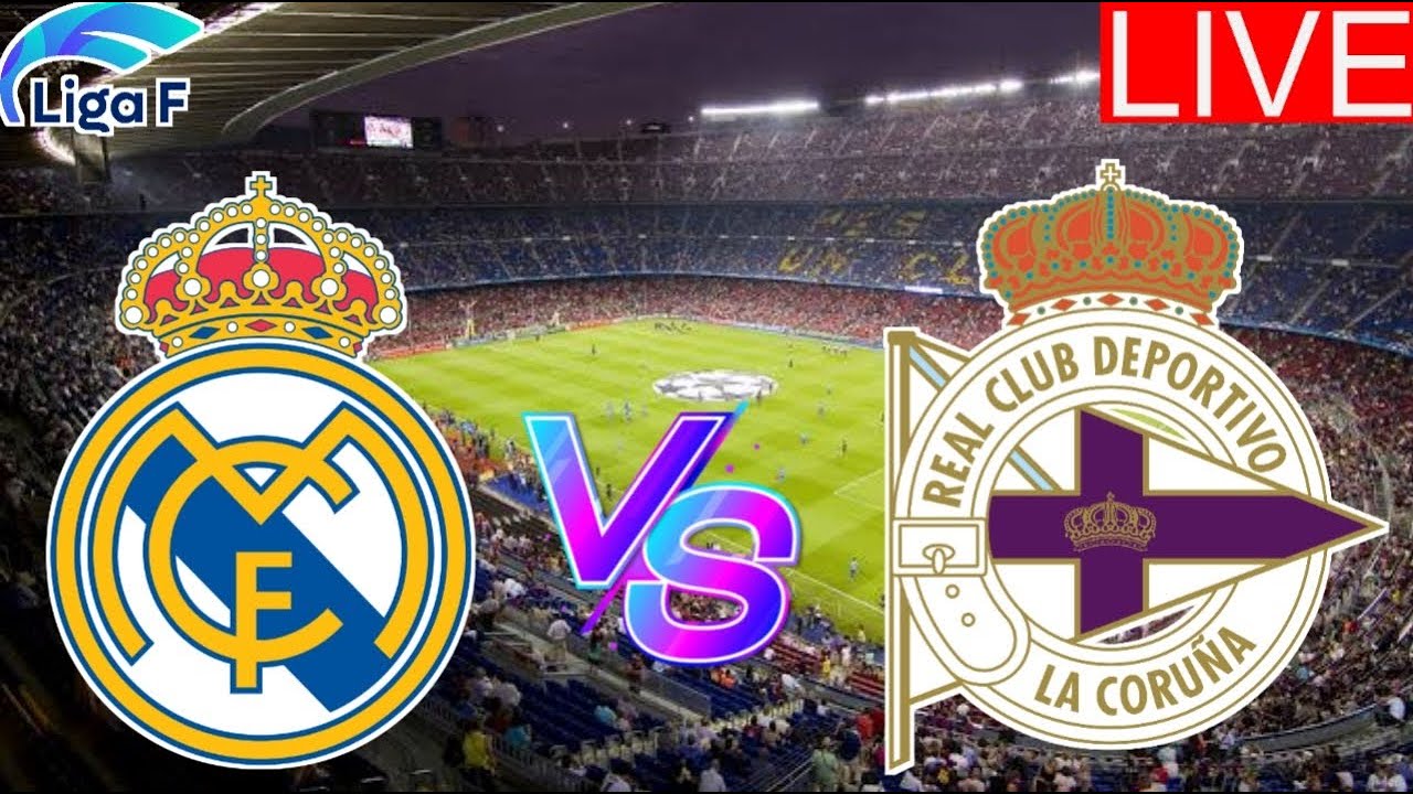 Real Madrid Women Vs Deportivo La Coru a Women Live Score L Liga F real-madrid-women-vs-deportivo-la-coru-a-women-live-score-l-liga-f