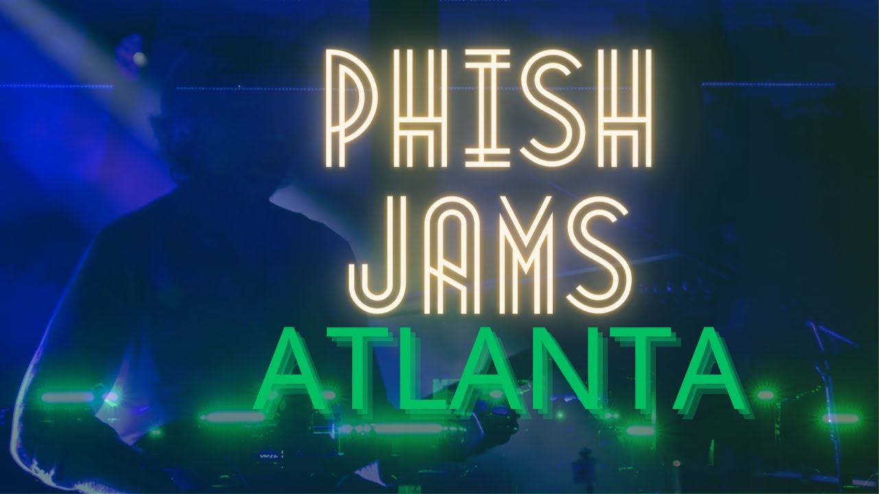 Phish Jams Atlanta [2+ Hour Live Music Mix] All Jams & No Vocals YouTube