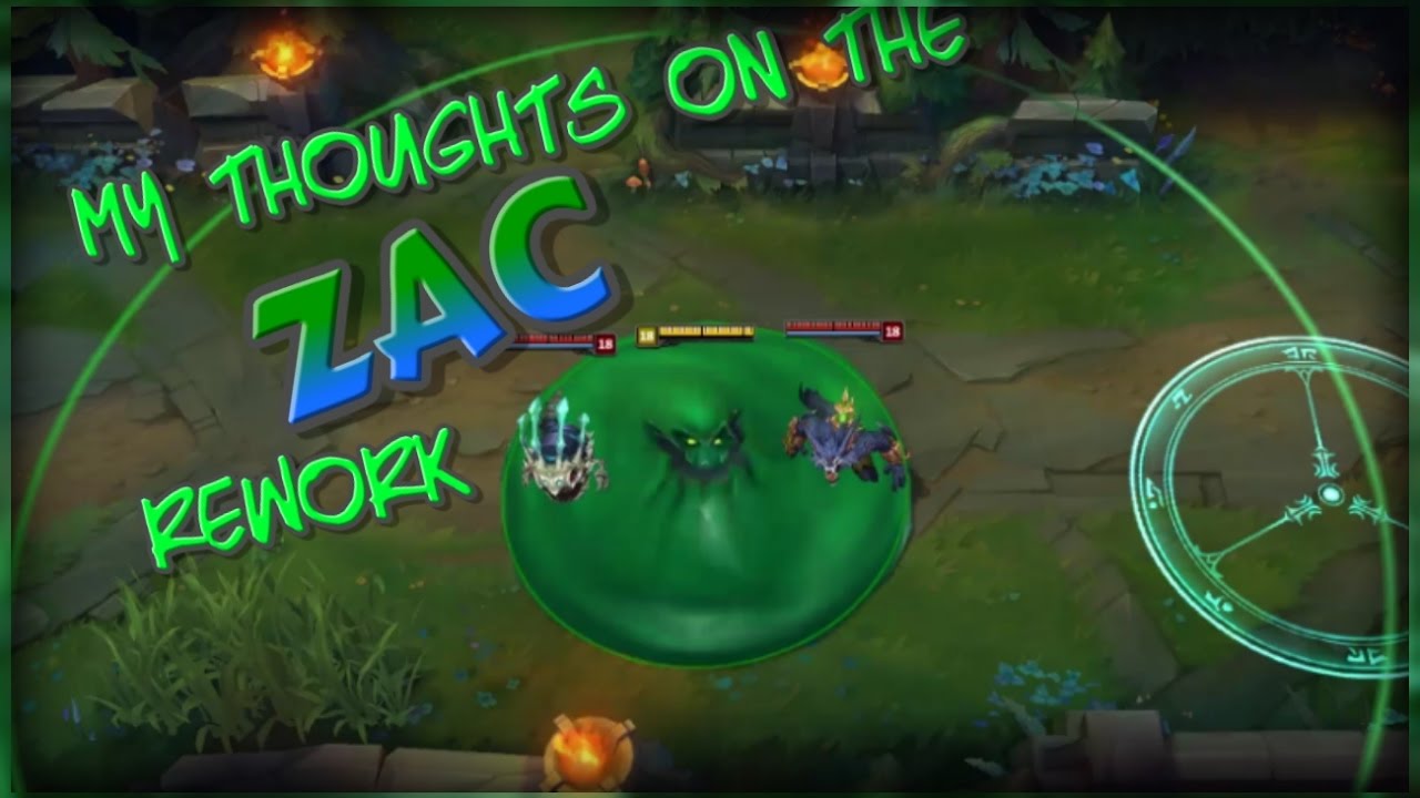 Zac rework - my thoughts before and after