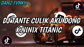 Download lagu DJ TANTE CULIK AKU DONG X NINIX TITANIC ( SLOWED ) || DJ VIRAL TIKTOK TERBARU