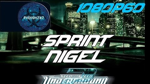Need for Speed: Underground 2 - Sprint - Nigel