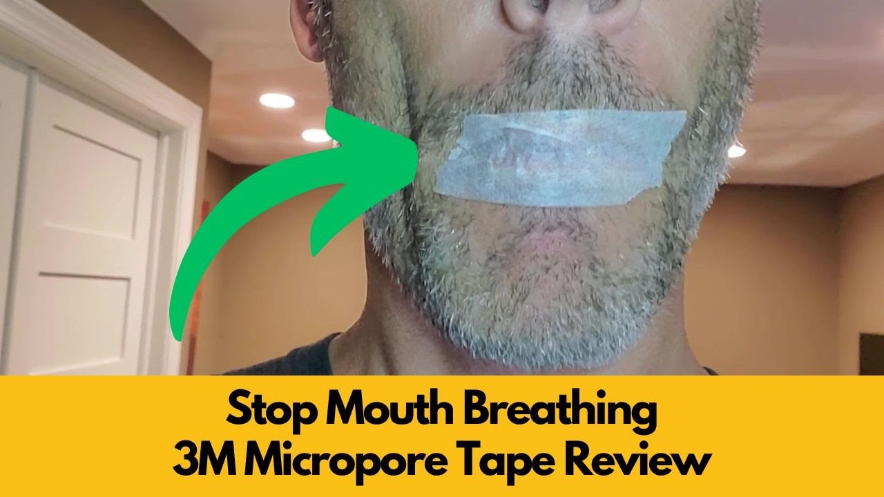 Stop Mouth Breathing  3M Micropore Tape Review 