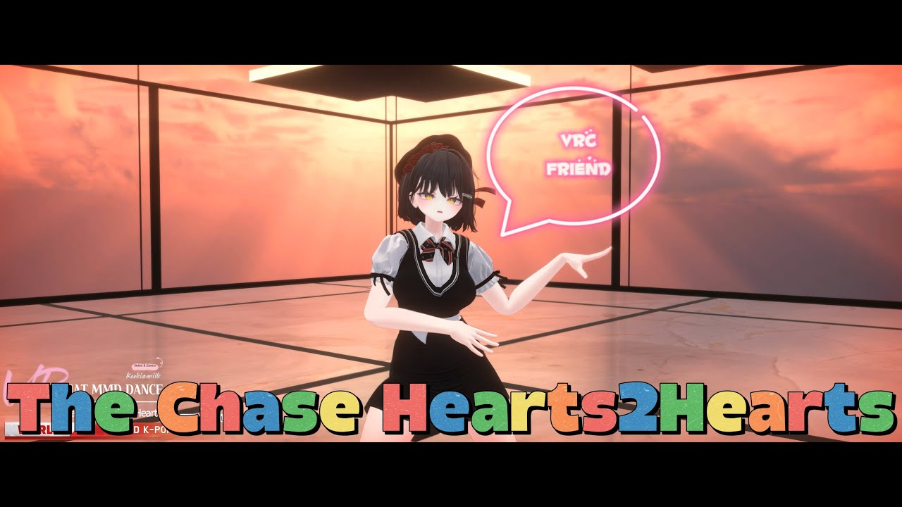 [VRC Friend] The Chase Hearts2Hearts [ VRCHAT MMD DANCE ] - YouTube