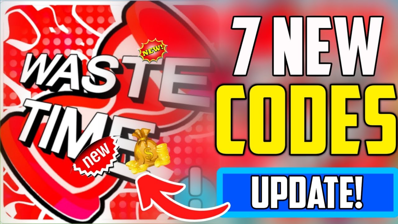 *SECRET UPDATE!* |Waste Time CODES IN  JANUARY 2026_ROBLOX Waste Time CODES