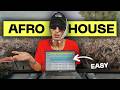 I SPENT 3 MONTHS PRODUCING AFRO HOUSE Here S What I Learned 