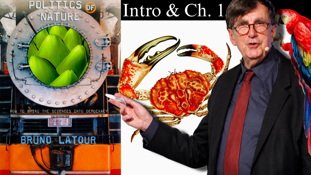 Bruno Latour's Politics of Nature - Introduction & Chapter 1