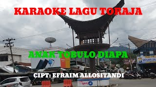 Karaoke lagu Toraja 'Anak tu Bulo di apa'