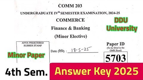 Finance And Banking 4th Semester Answer Key 2025 | COMM 203 Answer Key 2025 B.A./B.Sc. 4th Semester