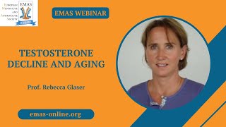 Testosterone decline and aging | EMAS #webinar