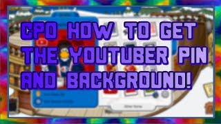 Club Penguin Online- How To Get The YouTuber Pin And Background!