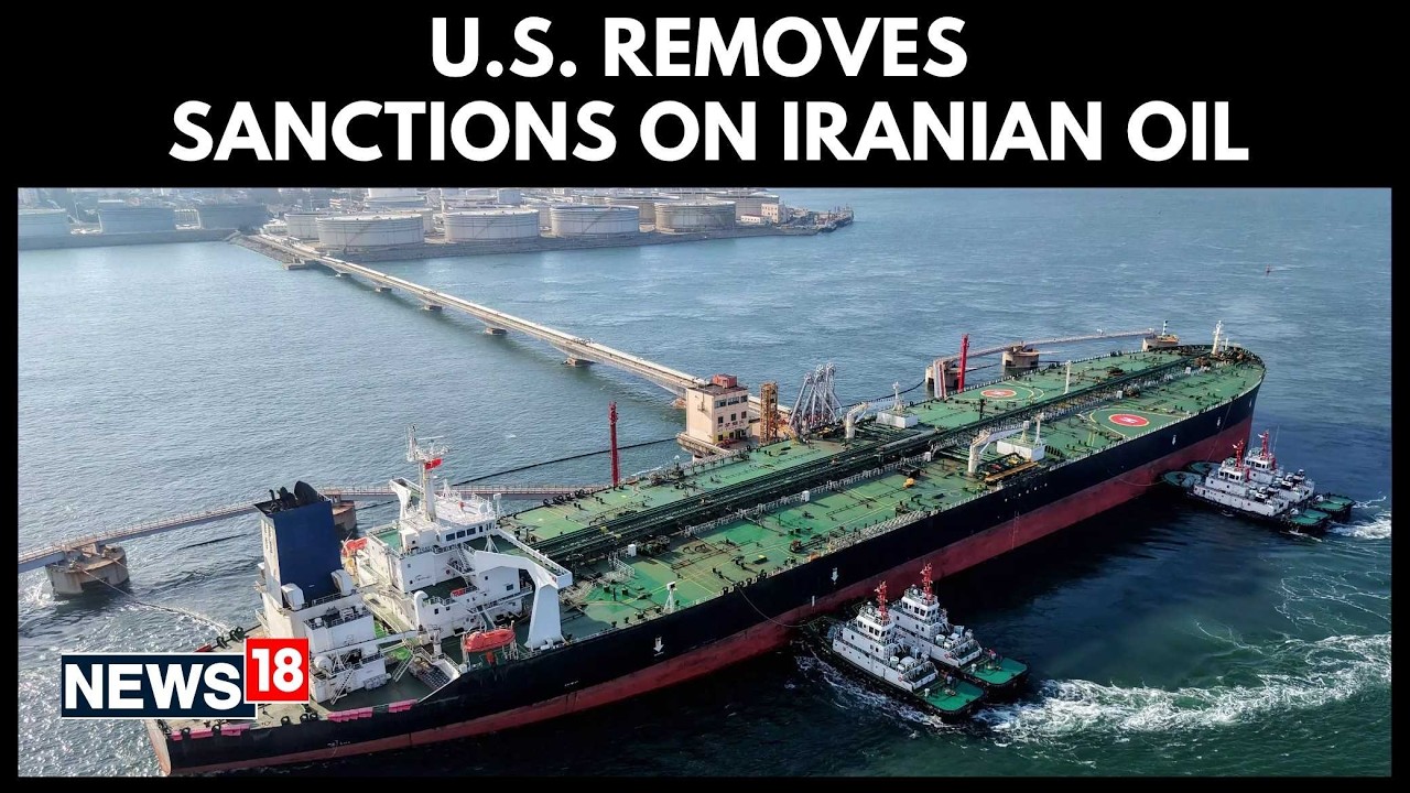 US Iran War | US Lifts Sanctions on 140 Million Barrels of Iranian Oil ...