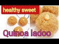 Quinoa recipeshigh protein ladoo recipenenu meeku cheptha