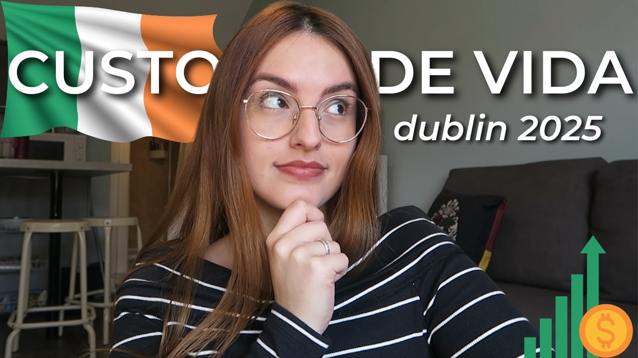 QUANTO CUSTA VIVER EM DUBLIN EM 2025? Gastos reais de um casal + dicas 💰