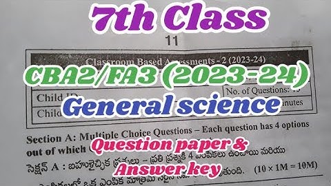 7th Class SCIENCE/CBA2/FA3(2023-24)/ Question paper and answer key 🔐🗝️