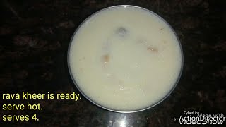 rava kheer recipe | suji ki kheer | rava payasam | sooji kheer recipe