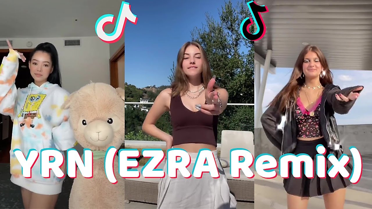YRN EZRA Remix TikTok Dance Challenge Compilation YouTube