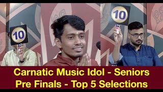 CARNATIC MUSIC IDOL SENIORS | PRE FINALS | TOP 5 selections | Episode 44