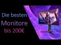 Die besten Monitore bis 200€! l Kaufberatung