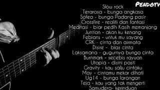 Koleksi slow rock Malaysia band . terarosa Sofea crossfire meditasi juntion febians CRK laksamana bu