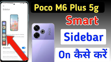 Poco m6 Plus 5g me smart sidebar kaise enable kare/how to enable smart sidebar in Poco m6 Plus 5g