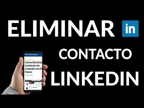 ¿Cómo Eliminar un Contacto de LinkedIn?