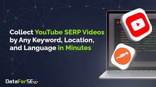 Quick Tutorial! Scrape YouTube SERPs for Any Keyword, Location, and Language in Minutes 📹