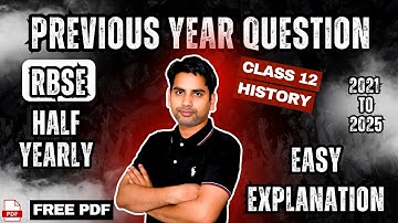 RBSE MARATHON / class 12 history PYQ / / Half Yearly Most Important Questions