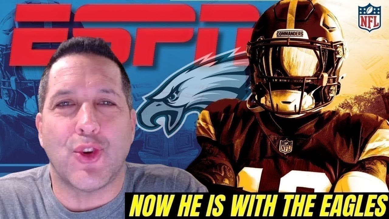 ESPN REPORTS: COMMANDERS STAR heading to the EAGLES — division on edge | Eagles News