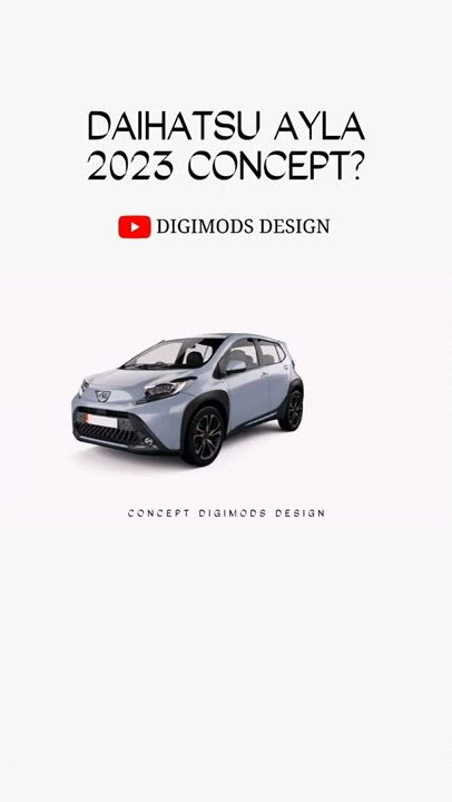 2023 DAIHATSU AYLA CONCEPT #short #shorts #shortsvideo #daihatsuayla #ayla