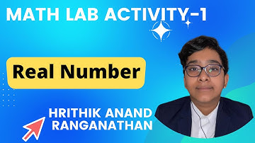 Math Lab Activity | HCF by using Euclid’s Division Lemma Class 10 by Hrithik Anand Ranganathan, Oman