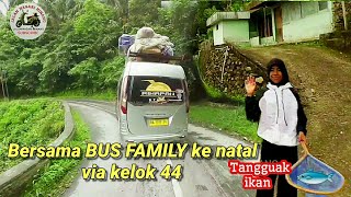 Bersama bus family ke natal