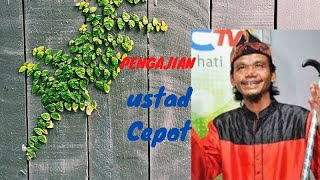 CERAMAH LUCU KIAI CEPOT.. Bikin Ngakak Penuh Makna