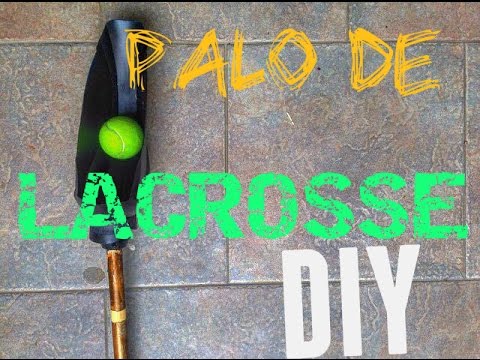Cómo Hacer Un Palo De Lacrosse