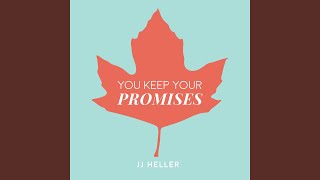 Video thumbnail of "JJ Heller - You Keep Your Promises"