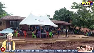 1.The Funeral of Late Mr Philip Uwanimbiye Boniface in Agbor Obi, Delta State.