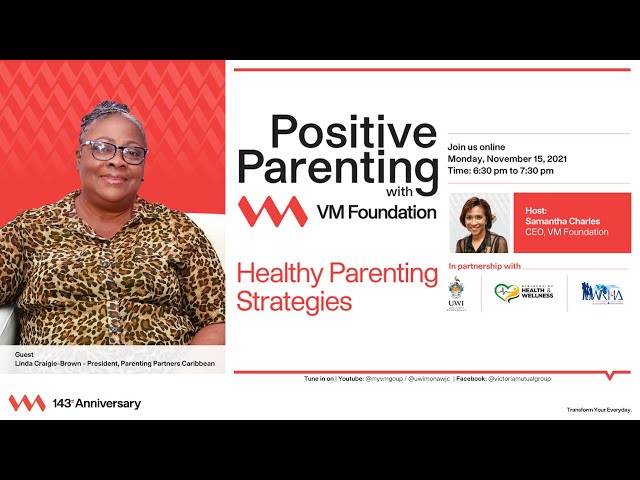 Positive Parenting with VM Foundation Episode 1 class=