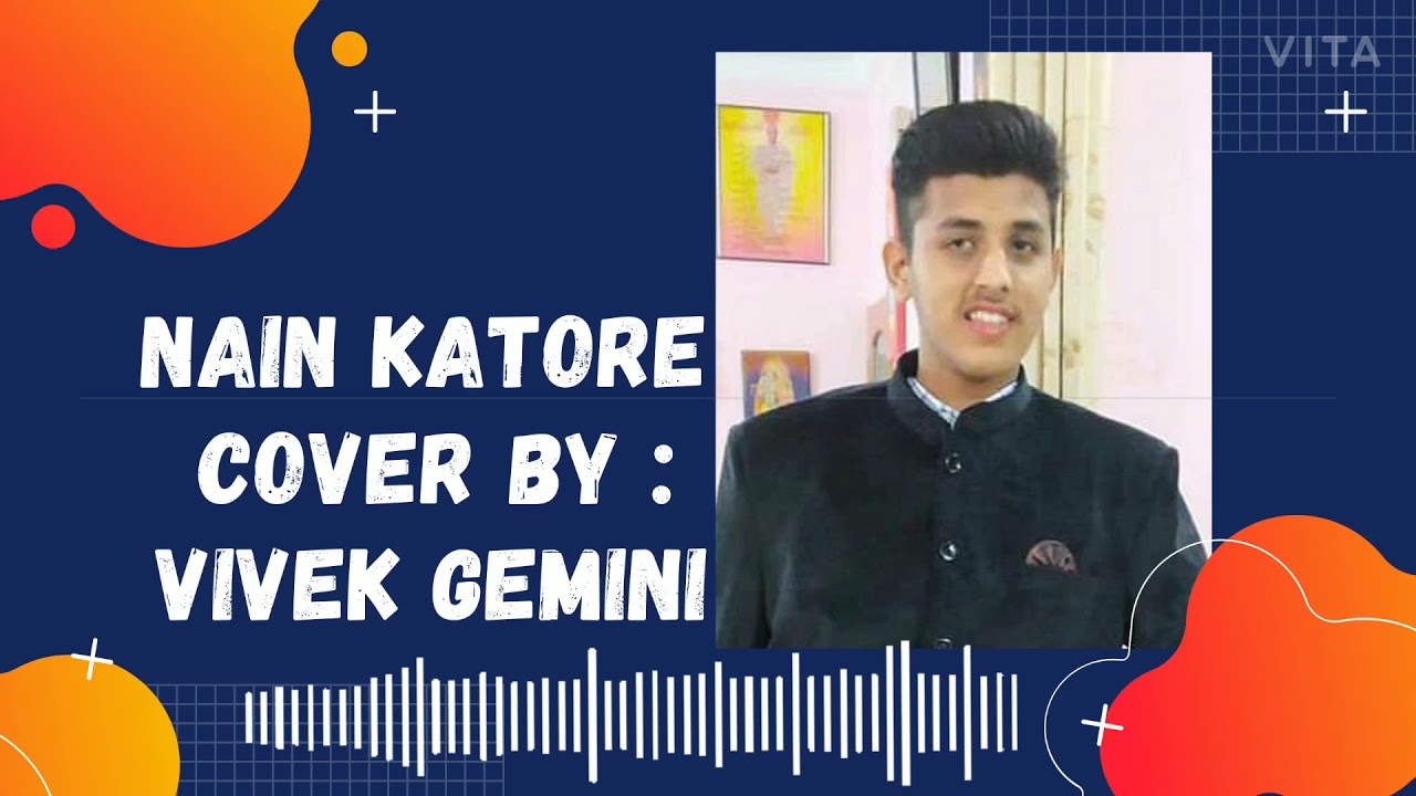 Nain Katore  Chandrawal  Vijay Malik  Cover By Vivek Gemini