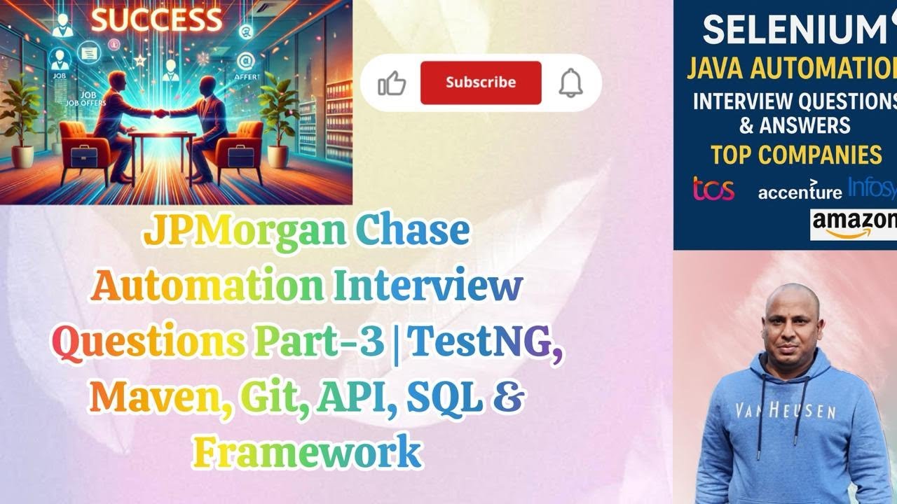 JPMorgan Chase Automation Interview Questions Part-3 | TestNG, Maven ...