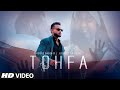 Tohfa (Title) Lyrics - Tohfa (2019)
