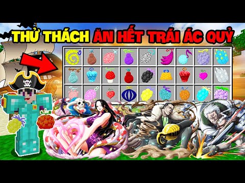 MINECRAFT VUA HẢI TẶC - TẬP ĐẶC BIỆT | THỬ THÁCH ĂN HẾT TẤT CẢ TRÁI ÁC QUỶ VÀ TEST SỨC MẠNH CỦA TAQ