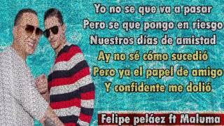Maluma ft Felipe Peláez - Vivo pensando en ti (Letra)