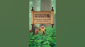 Monsters & Memories - Community Alpha Test (June 2025)