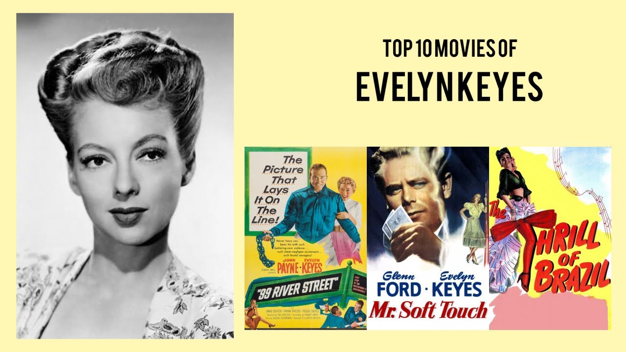 Evelyn Keyes Top 10 Movies of Evelyn Keyes Best 10