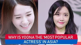 Why is YoonA the ‘Most Popular Actress’ in Asia?